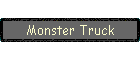 Monster Truck